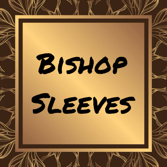 Bishop Sleeves